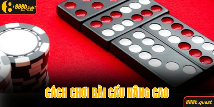Cách chơi bài cẩu nâng cao tỷ lệ chiến thắng