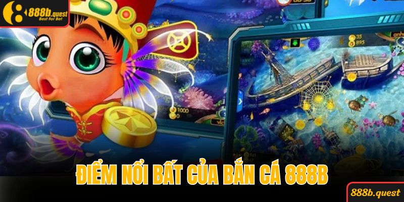 Những điểm nổi bất của bắn cá tiểu tiên cá tại nhà cái 888B