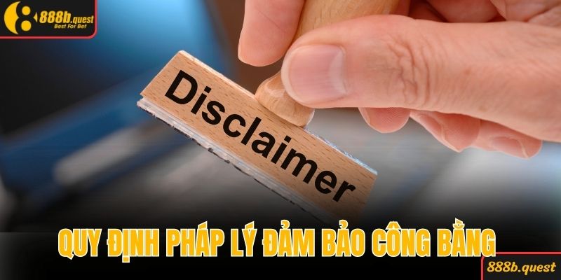 Quy định pháp lý quan trọng, đảm bảo công bằng cho hai bên  