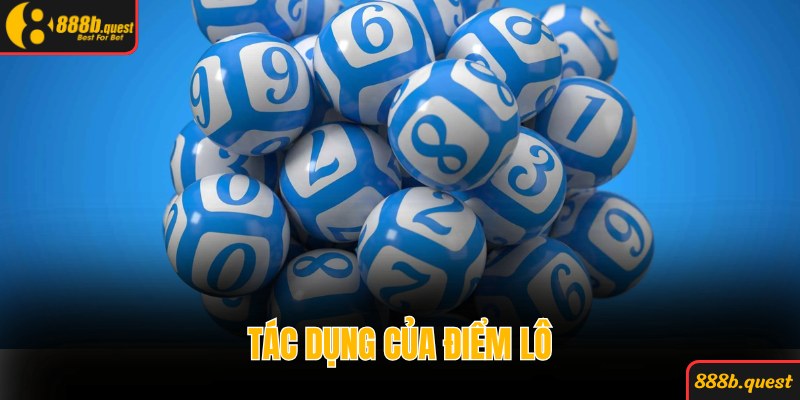 Tác dụng quản lý vốn khi sử dụng các điểm lô