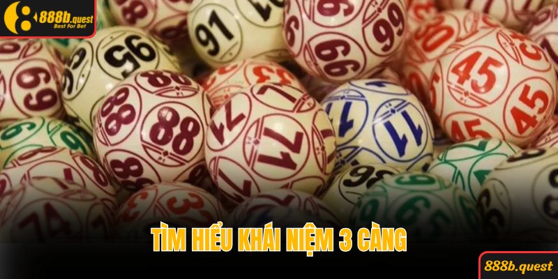 Tìm hiểu khái niệm 3 càng là gì đơn giản cùng 888B